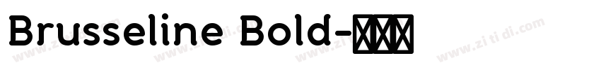 Brusseline Bold字体转换 Brusseline Bold字体转换